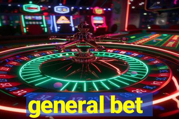 general bet